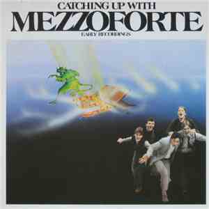 Mezzoforte - Catching Up With Mezzoforte (Early Recordings) album