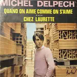 Michel Delpech - Quand On Aime Comme On S'aime album