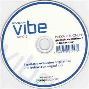 Miikka Leinonen - Galactic Evolution / Ill Behaviour album