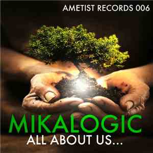 Mikalogic - All About Us EP album
