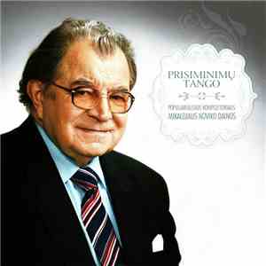 Mikalojus Novikas - Prisiminimų Tango (Populiariausios Kompozitoriaus Mikalojaus Noviko Dainos) album