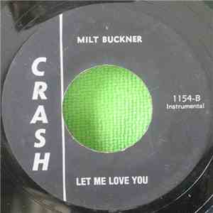 Milt Buckner - Irresistible You / Let Me Love You album