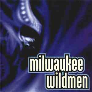 Milwaukee Wildmen - Hard Times album