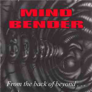 Mindbender  - From The Back Of Beyond... album