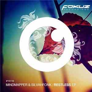 Mindmapper & Silvahfonk - Restless EP album