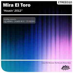 Mira El Toro - Housin' 2012 album