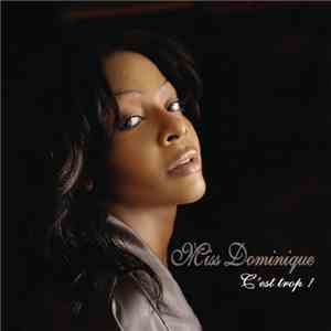 Miss Dominique  - C'Est Trop album