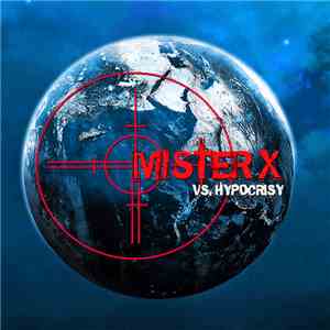 Mister X  - Mister X vs. Hypocrisy album