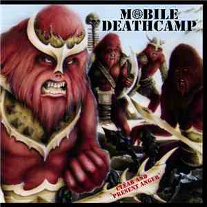 Mobile Deathcamp - Clear And Present Anger album