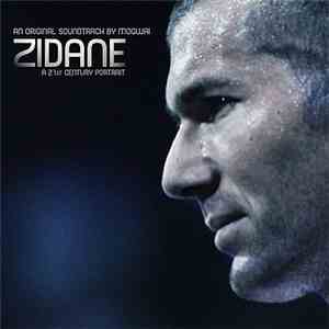 Mogwai - Zidane - A 21st Century Portrait - An Original Soundtrack By Mogwai album