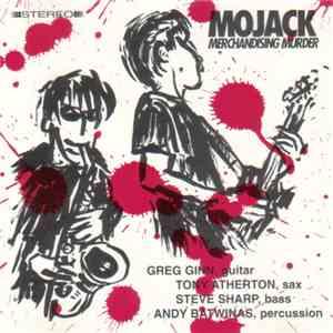 Mojack - Merchandising Murder album