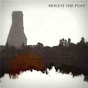 Molest the Pope - Toke Shed album