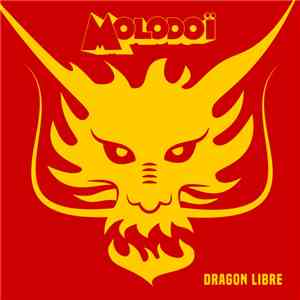 Molodoï - Dragon Libre album