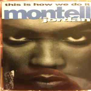 Montell Jordan - This Is How We Do It album