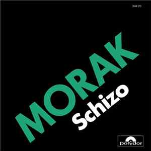 Morak - Schizo album