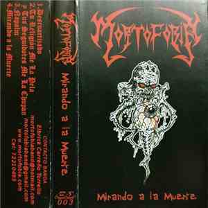 Mortofobia - Mirando A La Muerte album