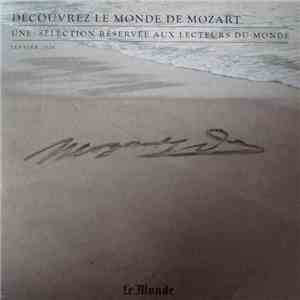 Mozart - Découvrez Le Monde De Mozart - Une Sélection Réservée Aux Lecteurs Du Monde album