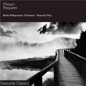 Mozart, Riccardo Muti, Berlin Philharmonic Orchestra - Requiem album