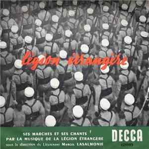 Musique De La Légion Étrangère - Légion Étrangère album