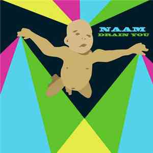 Naam  - Drain You album