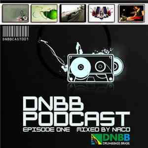 Naco  - DNBB Podcast (Episode One) album