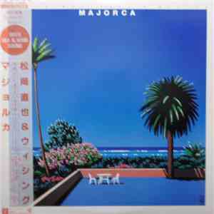 Naoya Matsuoka & Wesing = 松岡直也 & ウェシング - Majorca album