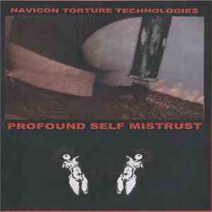 Navicon Torture Technologies - Profound Self Mistrust album