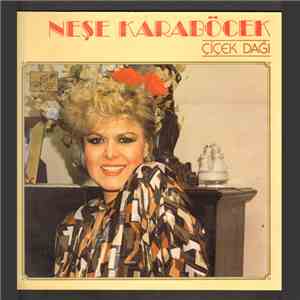 Neşe Karaböcek - Çiçek Dağı album