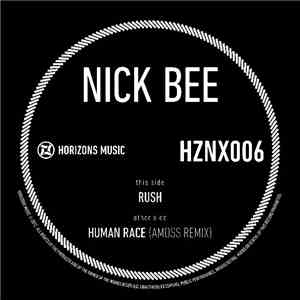 Nick Bee - Rush / Human Race (Amoss Remix) album