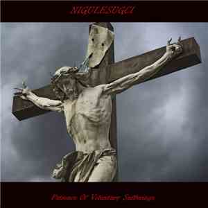 Nigulesugci - Patience Of Voluntary Sufferings album