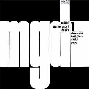 No Artist - Měřící Gramofonová Deska 1 (Stereofonní Kmitočtová Měřící Deska) album
