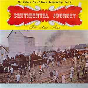No Artist - Sentimental Journey: The Last Run – The Golden Era of Steam Railroading, Vol 1 album