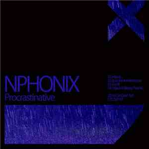 Nphonix - Procrastinative EP album