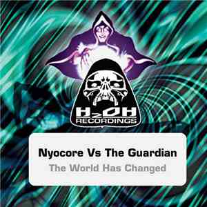 Nyocore vs. The Guardian - The World Has Changed album