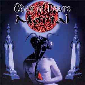 Odor Of Pears - Mortal album