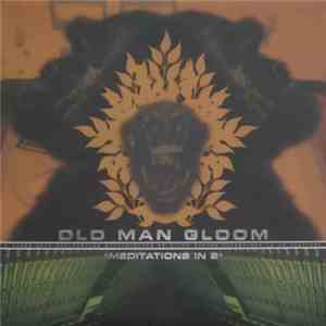 Old Man Gloom - Meditations In B album