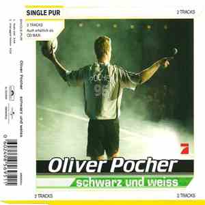 Oliver Pocher - Schwarz Und Weiss album