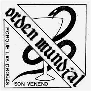 Orden Mundial - Porque Las Drogas Son Veneno album