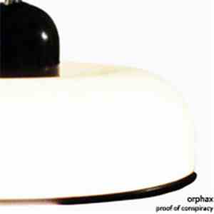Orphax - Proof Of Conspiracy album