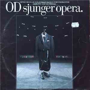 Orphei Drängar, Eric Ericson - OD sjunger opera album