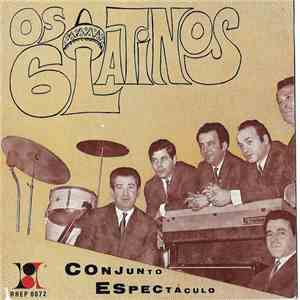 Os 6 Latinos - Conjunto Espectàculo album