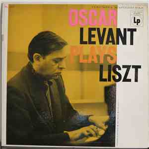 Oscar Levant , Franz Liszt - Oscar Levant Plays Liszt album