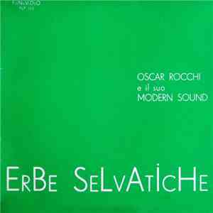 Oscar Rocchi E Il Suo Modern Sound - Erbe Selvatiche album