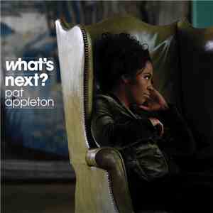 Pat Appleton - What's Next album