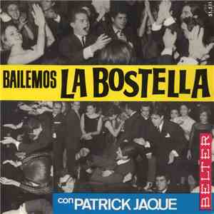 Patrick Jaque - Bailemos La Bostella album