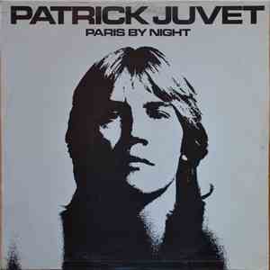 Patrick Juvet - Paris By Night album