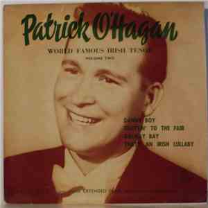 Patrick O'Hagan - World Famous Irish Tenor Volume Two album