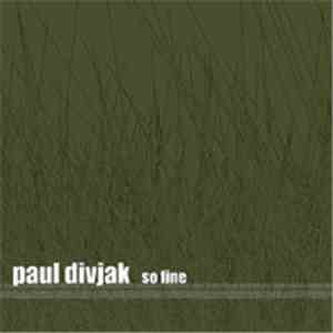 Paul Divjak - So Fine album