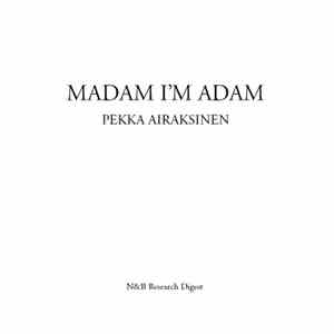 Pekka Airaksinen - Madam I'm Adam album