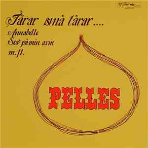 Pelles - Tårar Små Tårar album